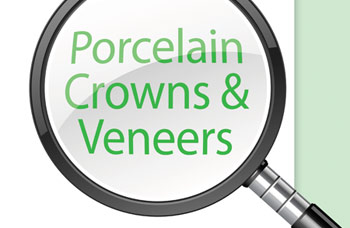 Porcelain crowns and veneers.